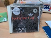 Fucky Don't CD Stuttgart - Wangen Vorschau