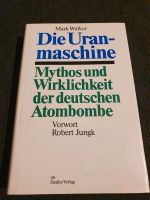 Buch Die Uranmaschine - Mythos und Wirklichkeit dts. Atombombe Hessen - Schauenburg Vorschau