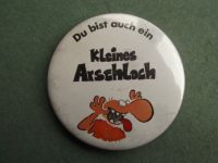 Das kleine Arschloch - Walter Moers - Badge Anstecker Button Pin Hessen - Wöllstadt Vorschau