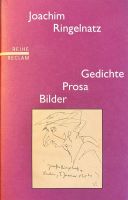 Joachim Ringelnatz, Gedichte Prosa Bilder (neuw., inkl. Versand) Hessen - Oberursel (Taunus) Vorschau