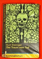 Kurt Steiniger: Der Traum vom Tod - Kriminalroman Niedersachsen - Hude (Oldenburg) Vorschau