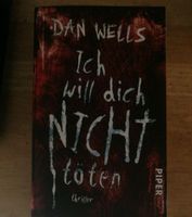 Dan Wells - Ich will dich nicht töten - Rheinland-Pfalz - Hütschenhausen Vorschau