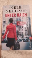 Nele Neuhaus Unter Haien Roman Dortmund - Aplerbeck Vorschau
