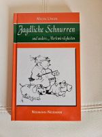 Jagdliche Schnurren, Jagdgeschichten, Buch Baden-Württemberg - Argenbühl Vorschau