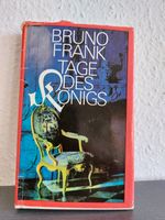 Tage des Königs * Bruno Frank * Berlin 1977 Buchverlag der Morgen Dresden - Cotta Vorschau