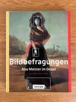 Bildbefragungen „Alte Meister im Detail“; Taschen Verlag Nordrhein-Westfalen - Leverkusen Vorschau