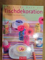 Das große Buch der Tischdekoration von Anne Pätzold und Hellwage Bayern - Spalt Vorschau