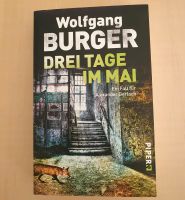 Drei Tage im Mai Wolfgang Burger 9783492060189 Hessen - Schwalbach a. Taunus Vorschau