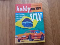 Buch Hobby Archiv VW seit den 70er Jahren   neuwertig Hessen - Kassel Vorschau