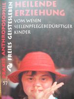 Heilende Erziehung Buch Antroposophie Verlag Freies Geistesleben Pankow - Blankenfelde Vorschau