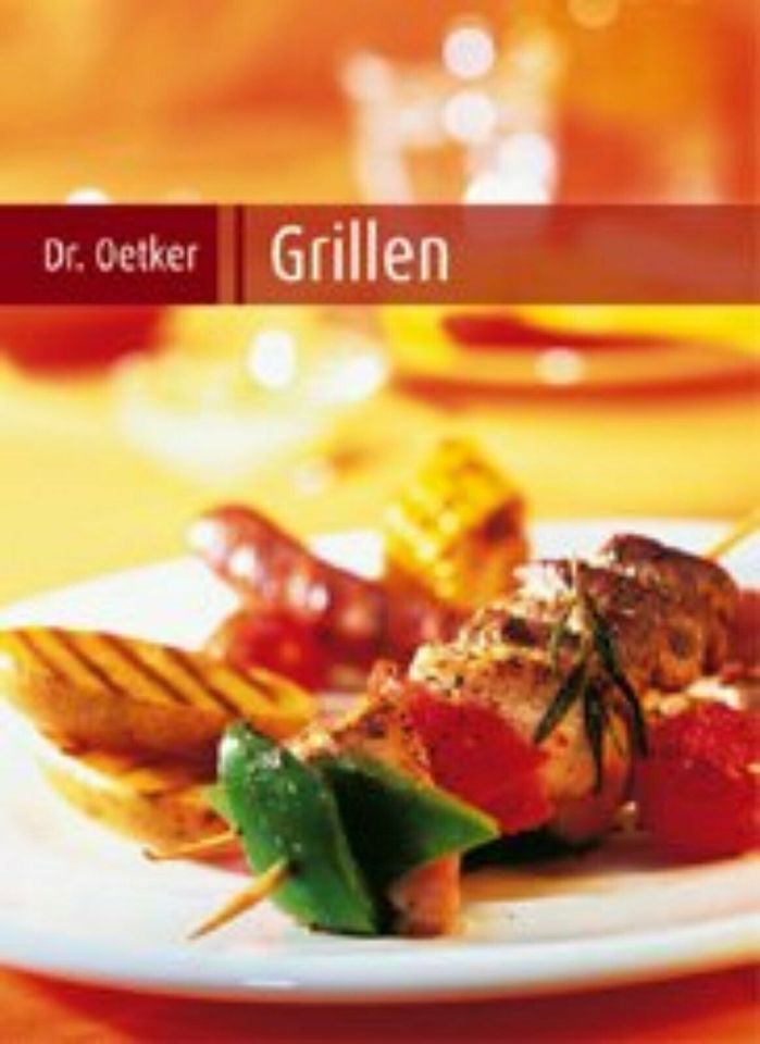 Dr. Oetker : Grillen [Kochbuch Grillrezepte] in Essen