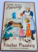 Tante Fanny Blechschild Frischer Pizzateig 20 x 30 cm Vintage Bochum - Bochum-Ost Vorschau