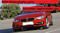 BMW 1er  3er 4er 5er X1 X3 diesel Motorschaden beschädig suche Bayern - Augsburg Vorschau