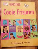 Buch Girlstyle Coole Frisuren Hessen - Hungen Vorschau