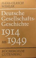 Deutsche Gesellschaftsgeschichte 1914-1949,  H.-U. Wehler, Band 4 West - Unterliederbach Vorschau