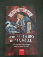 Bad Boy Uli - Wir sehen uns in der Hölle Nordrhein-Westfalen - Troisdorf Vorschau