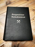 Buch Bergmann Katechismus Bergbau Ausbildung Berglehrling Nordrhein-Westfalen - Freudenberg Vorschau