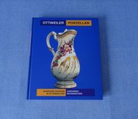 Seltenes Buch, Katalog Ottweiler Porzellan Christof Trepesch 2000 Nordrhein-Westfalen - Kerpen Vorschau
