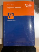 How to pass english for Business preliminary Level LCCI Niedersachsen - Oyten Vorschau