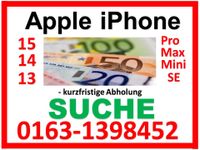 SUCHE Apple iPhone 15, 15 Pro, 14, 14 Pro, 14 Pro Max, 13, 128GB 256GB 512GB 12 Pro, Plus, Max, Mini 128GB 256GB neu od. gebraucht Samsung Galaxy S23 Ultra Nordrhein-Westfalen - Herne Vorschau