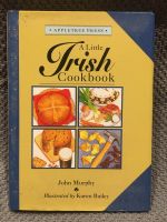 A Little Irish Cookbook * John Murphy Karen Bailey 1986 Düsseldorf - Gerresheim Vorschau