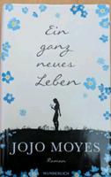 Jojo Moyes "Ein ganz neues Leben" Duisburg - Fahrn Vorschau