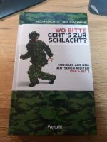 Wo bitte geht's zur Schlacht, kurioses aus dem deutschen militär Bayern - Kirchenlamitz Vorschau