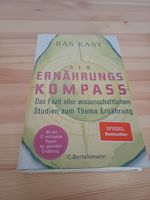 Der Ernährungskompass, von Bas Kast, neu Lindenthal - Köln Weiden Vorschau