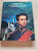 Ludwig II Dramatische Geschichte Märchenkönig geb. Ausgabe Grundw Rheinland-Pfalz - Bell Vorschau