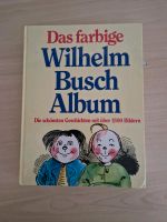 Die schönsten Geschichten von Wilhelm Busch Nordrhein-Westfalen - Wilnsdorf Vorschau