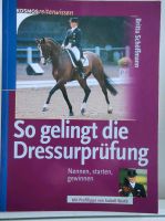 Buch "So gelingt die Dressurprüfung" - Pferd, reiten Nordrhein-Westfalen - Leichlingen Vorschau