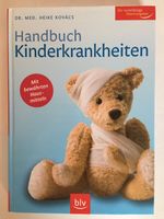 „Handbuch Kinderkrankheiten“, Elternratgeber, Hausmittel, BLV Hessen - Friedrichsdorf Vorschau