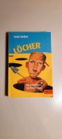 Louis Sachar: Löcher - Das Geheimnis von Green Lake Bayern - Waldbrunn Vorschau