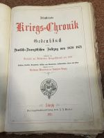 Kriegs-Chronik z.Deutsch-Französischen Feldzug v. 1870/71 Jg.1871 Dresden - Klotzsche Vorschau