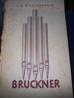 Buch Bruckner v L. G. Bachmann Der Roman der Sinfonie Nordrhein-Westfalen - Willebadessen Vorschau