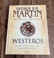 George R.R. Martin Westeros Game of Thrones (Bildband) Bayern - Stephanskirchen Vorschau