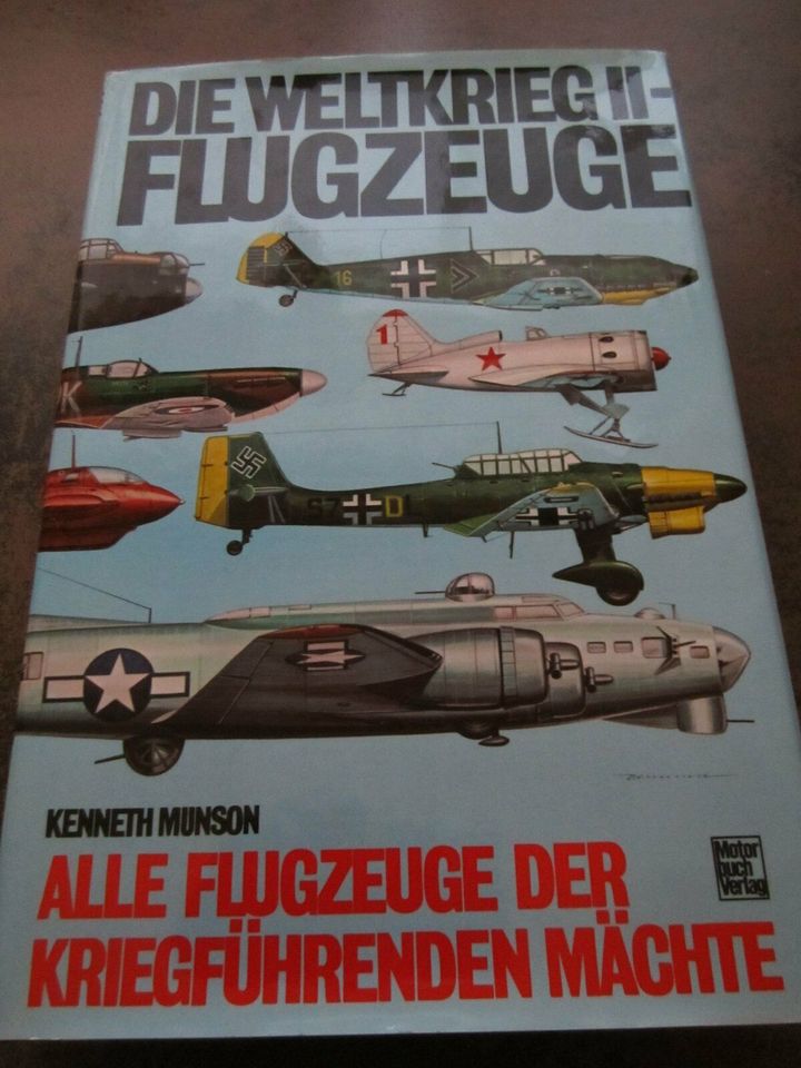 Die Weltkrieg II - Flugzeuge, aus 7. Auflage 1977 in Schönwald Oberfr.