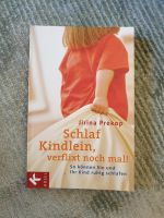 Schlaf Kindlein, verflixt noch mal! von Jirina Prekop Wiesbaden - Nordenstadt Vorschau