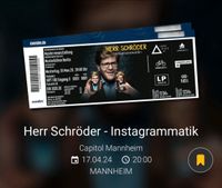 Suche: 2x Herr Schröder Tickets für Mannheim (biete 1) Rheinland-Pfalz - Mainz Vorschau