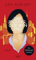 Kim Jiyoung, geboren 1982 - Cho Nam-Joo - Roman aus Korea Kr. München - Oberschleißheim Vorschau