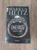 Buch Oneiros Tödlicher Fluch, Markus Heitz, Taschenbuch Nordrhein-Westfalen - Moers Vorschau