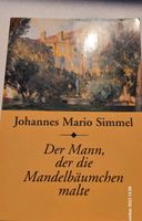 Buch J.M.Simmel / Der Mann, der die Mandelbäumchen malte Schleswig-Holstein - Rickert Vorschau