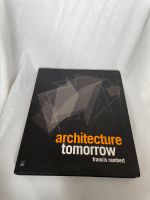 Architecture tomorrow Buch Kunstbuch Archtektur Francis Rambert Rheinland-Pfalz - Trier Vorschau