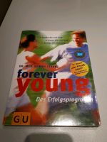 forever young Das Erfolgsprogramm v. Dr.med. U. Strunz Kr. Altötting - Burgkirchen Vorschau