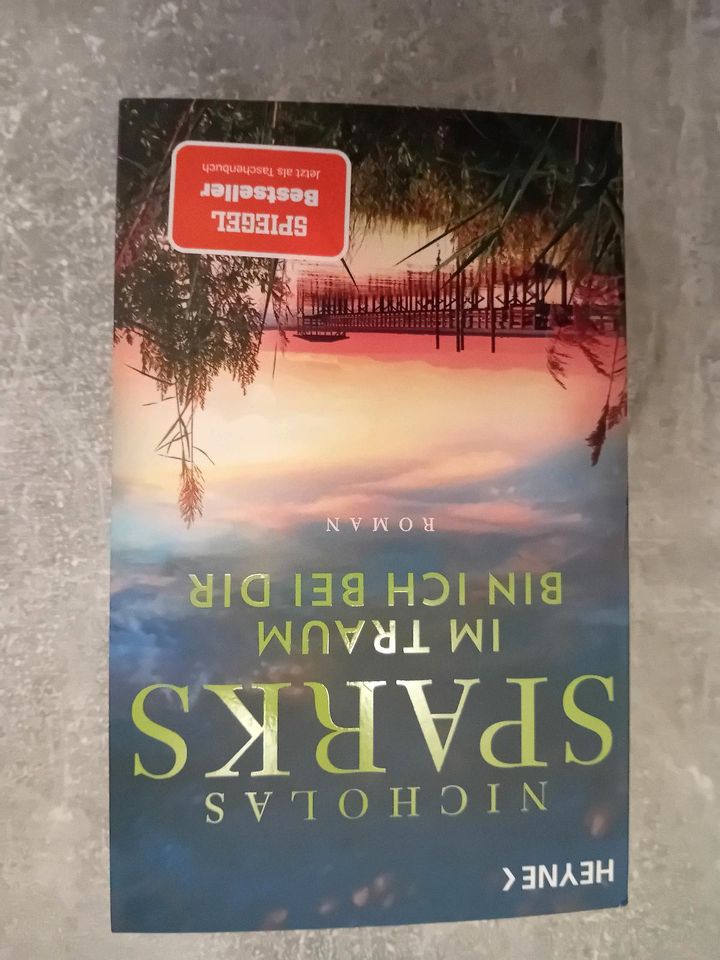 Nicholas sparks im Traum bin ich bei dir in Krefeld