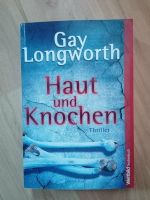 Thriller-Haut und Knochen von Gay Longworth Sachsen - Schönheide Vorschau