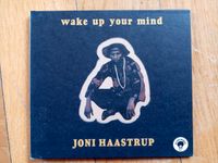 CD "Joni Haastrup - Wake Up Your Mind" München - Laim Vorschau