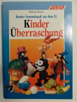 Buch KINDER ÜBERRASCHUNG, Ratgeber f. Ü-Eier, M. Mosch, 1994 Niedersachsen - Celle Vorschau