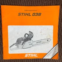 STIHL 038 BEDIENUNGSANWEISUNG Niedersachsen - Wittbeck Vorschau