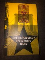 Reggie Nadelson: Red Mercury Blues Bayern - Ortenburg Vorschau